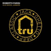 Roberto Parisi - Old Skool Junkies