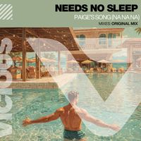 Needs No Sleep - Paige's Song (Na Na Na)