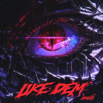 Brikz - LIKE DEM