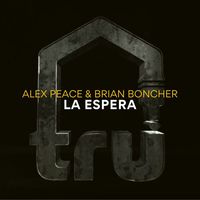 Alex Peace, Brian Boncher - La Espera