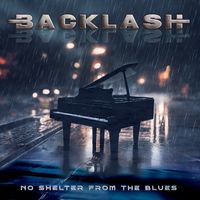 Backlash - No Shelter From the Blues