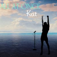 Kat - All At Once