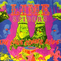 Lime Spiders - The Cave Comes Alive