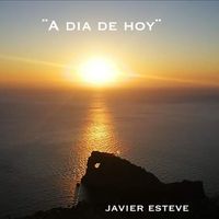 javier esteve - A dia de hoy