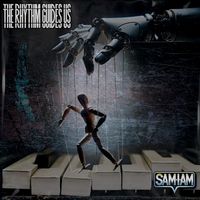 Sam-I-Am - The Rhythm Guides Us