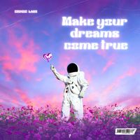 Cedric Lass - Make Your Dreams Come True