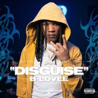B-Lovee & Doomsday - Disguise (Explicit)