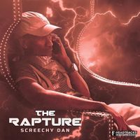 Screechy Dan - The Rapture