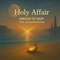 Mirage of Deep - Holy Affair