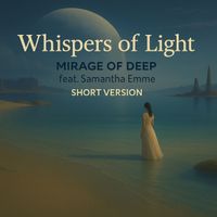 Mirage of Deep - Whispers Of Light (Short Version)