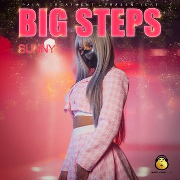 Sunny - Big Steps (Explicit)