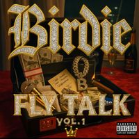 Birdie - Fly Talk, Vol. 1 (Explicit)
