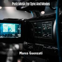 Marco Guenzati - Push Music for Sync and Movies
