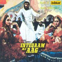 Shankar Jaikishan - Inteqaam Ki Aag (Original Motion Picture Soundtrack)