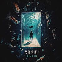 SOME1 - Dive In