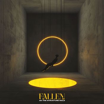 As The Structure Fails - Fallen