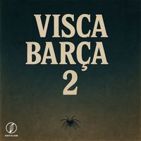 Spider - Visca Barca 2