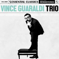 Vince Guaraldi Trio - Essential Classics, Vol. 899: Vince Guaraldi Trio