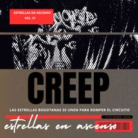 Creep - ESTRELLAS EN ASCENSO VOL.1