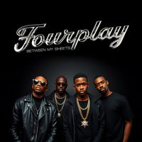 Fourplay - Between My Sheets