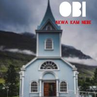 Obi - Akwa kam Nebe