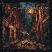 NOCKNIFICENT - this is how we turn out the lights (Explicit)