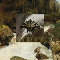 Dominique - Camping in the Wilderness (Explicit)