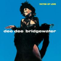 Dee Dee Bridgewater - Victim Of Love