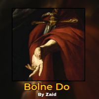 Zaid - Bolne Do