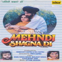 Uttam Jagdish - Mehndi Shagna Di (Original Motion Picture Soundtrack)