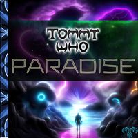 Tommy Who - Paradise