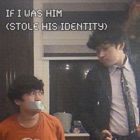 cirrus - if i was him (stole his identity)
