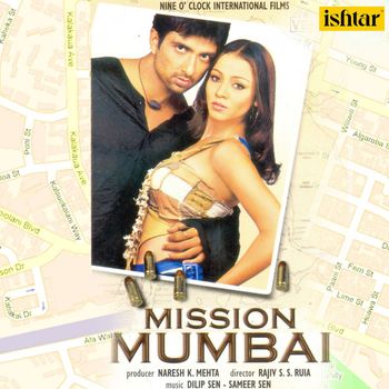 Dilip Sen, Sameer Sen, Abhishek Ray - Mission Mumbai (Original Motion Picture Soundtrack)