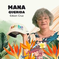 Edson Cruz - Mana Querida
