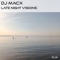 DJ MacX - Late Night Visions