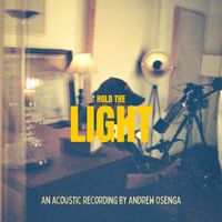Andrew Osenga - Hold The Light