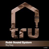 Rubb Sound System - Big Bag