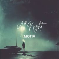 Motiv - All Night