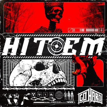 Go Hard - HIT EM