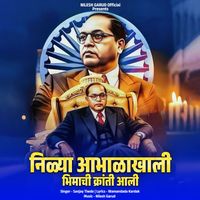 Sandesh Jagtap - Nilya Abhalakhali Bhimachi Kranti Aali