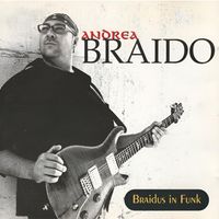 Andrea Braido - Braidus in Funk (Remastered 2020)