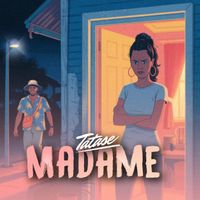 Tatase - Madame
