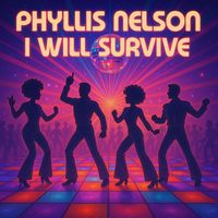 Phyllis Nelson - I Will Survive