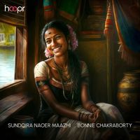 Bonnie Chakraborty - Sundoira Naoer Maazhi