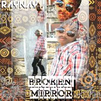 RayNay - Broken Mirror