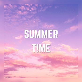 OMO - Summertime (Explicit)