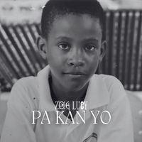 ZOE LUCY - Pa Kan Yo (Explicit)