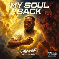 Gateway - MY SOUL BACK (Explicit)