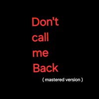 Trevor Wright - Don't Call Me Back (Mastered Version) (Explicit)