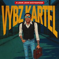 Vybz Kartel - A John John Masterpiece (Explicit)
